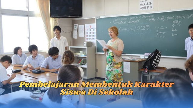 Pembelajaran Membentuk Karakter Siswa