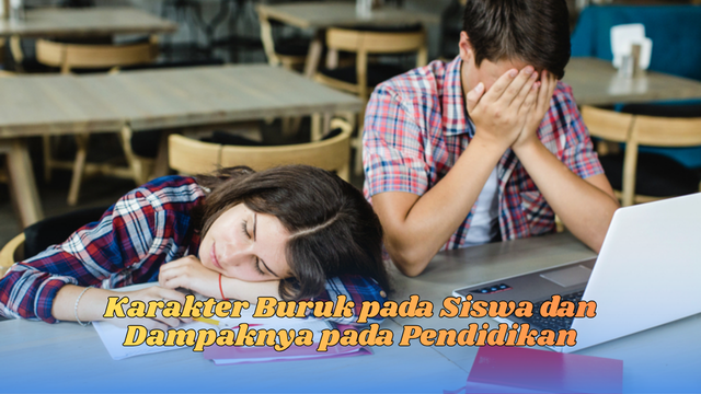 Karakter Buruk pada Siswa