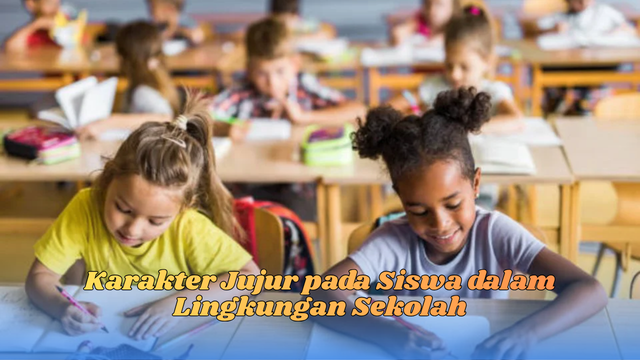 Karakter jujur pada siswa