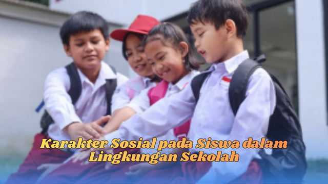 Karakter sosial pada siswa
